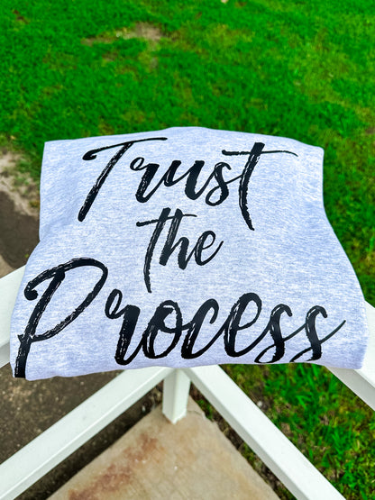Trust The Process Hoodie Ash