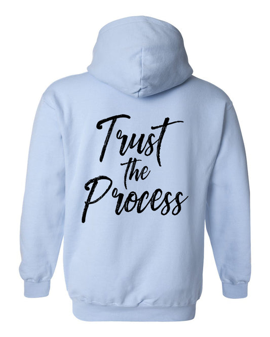 Trust The Process Hoodie Light Blue